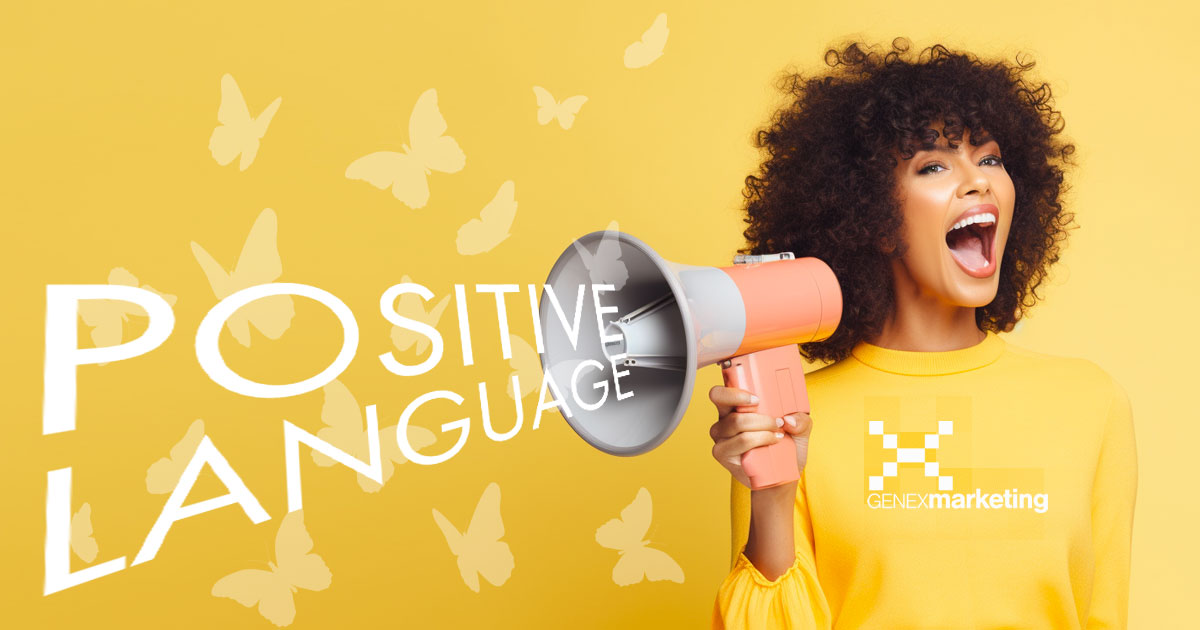 The Language of Success: How Positive Messaging Drives Business Growth in Marketing
