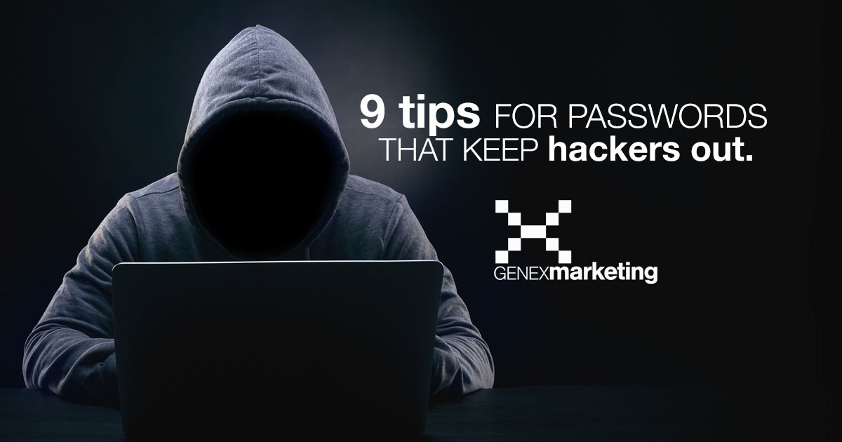 9 tips for passwords that keep the hackers out