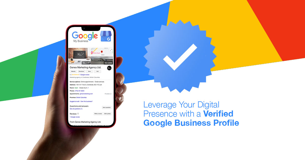 Leverage Your Digital Presence with a Verified Google Business Profile