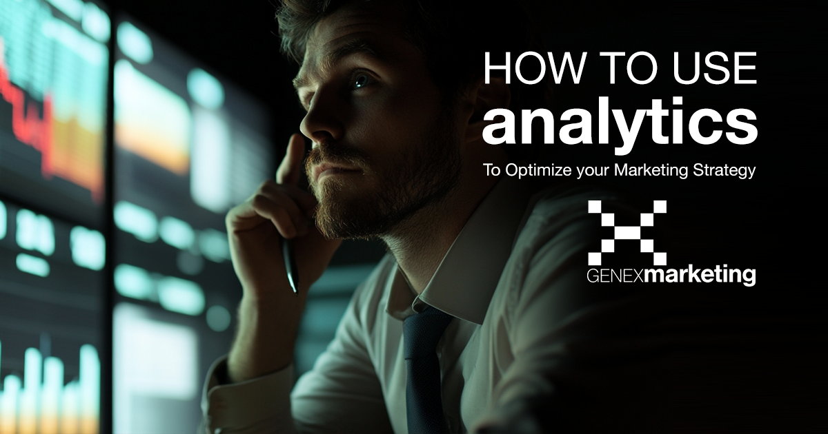 Turning Data into Action: How to Use Analytics to Optimize Your Marketing Strategy