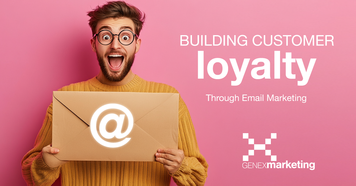 Building Customer Loyalty Through Email Marketing: Tips for SMBs