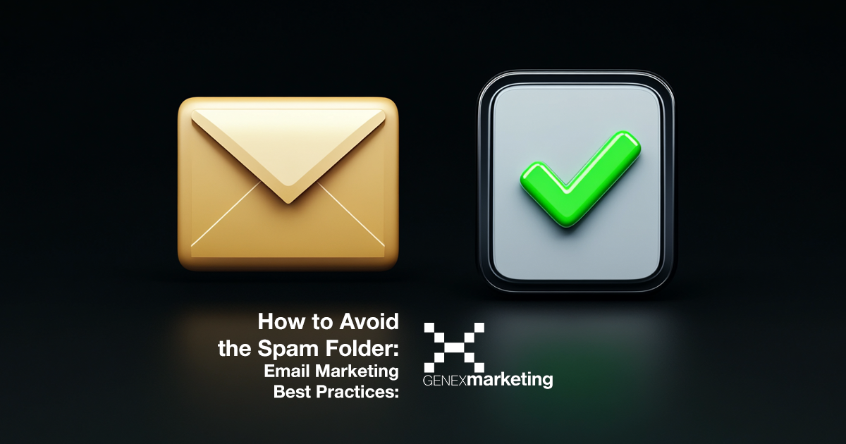 How to Avoid the Spam Folder: Email Marketing Best Practices
