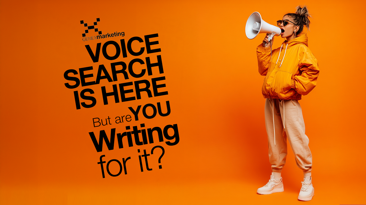 Voice Search Is Here — But Are You Writing for It?
